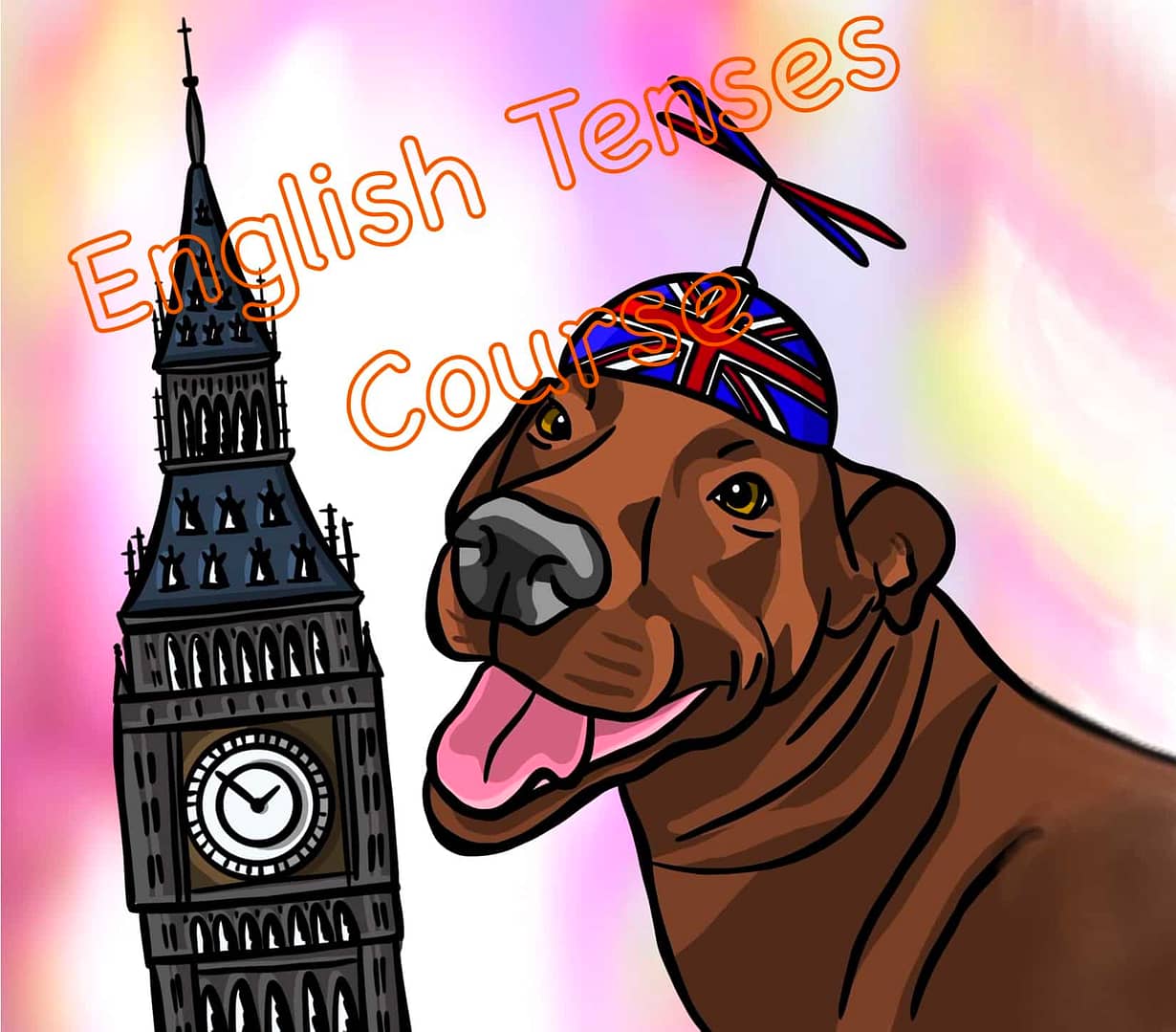 the English Tenses – all the tenses explained in 3 different ways + clear examples and quizzes